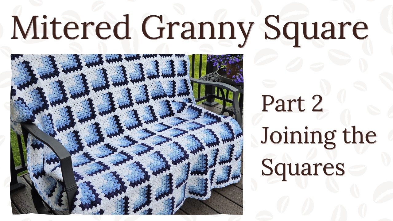 EASY continuous Joining As You Go  - JAYGO - PART 2 of Mitred Granny Squares