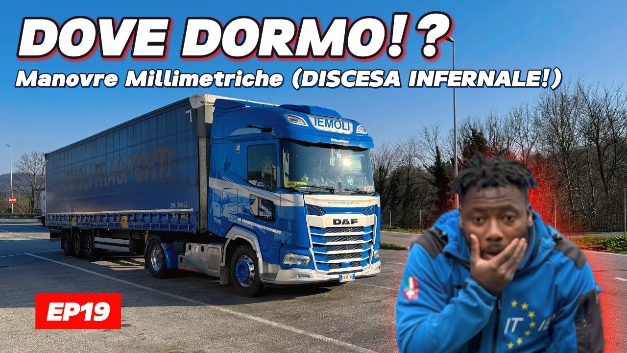 Area di sosta occupate, Dove dormo?! Manovre Millimetriche (DISCESA INFERNALE!) - EP19