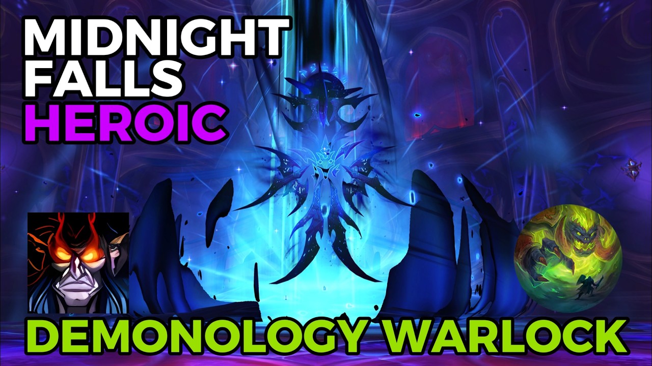 Heroic Midnight Falls | Demonology Warlock PoV