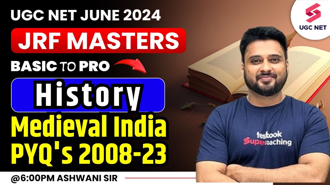 UGC NET JUNE 2024 | History Previous Year Question Paper | Medieval India | NTA NET | Ashwani Sir