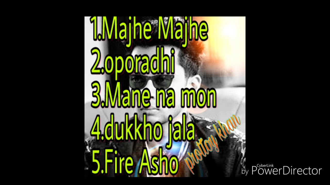 Porttoy khan Top 5 song | 2018 latest song by prottoy khan | just listening and enjoy moment