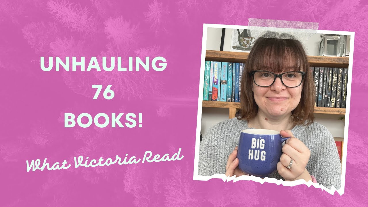 UNHAULING 76 BOOKS! - What Victoria Read - Booktube