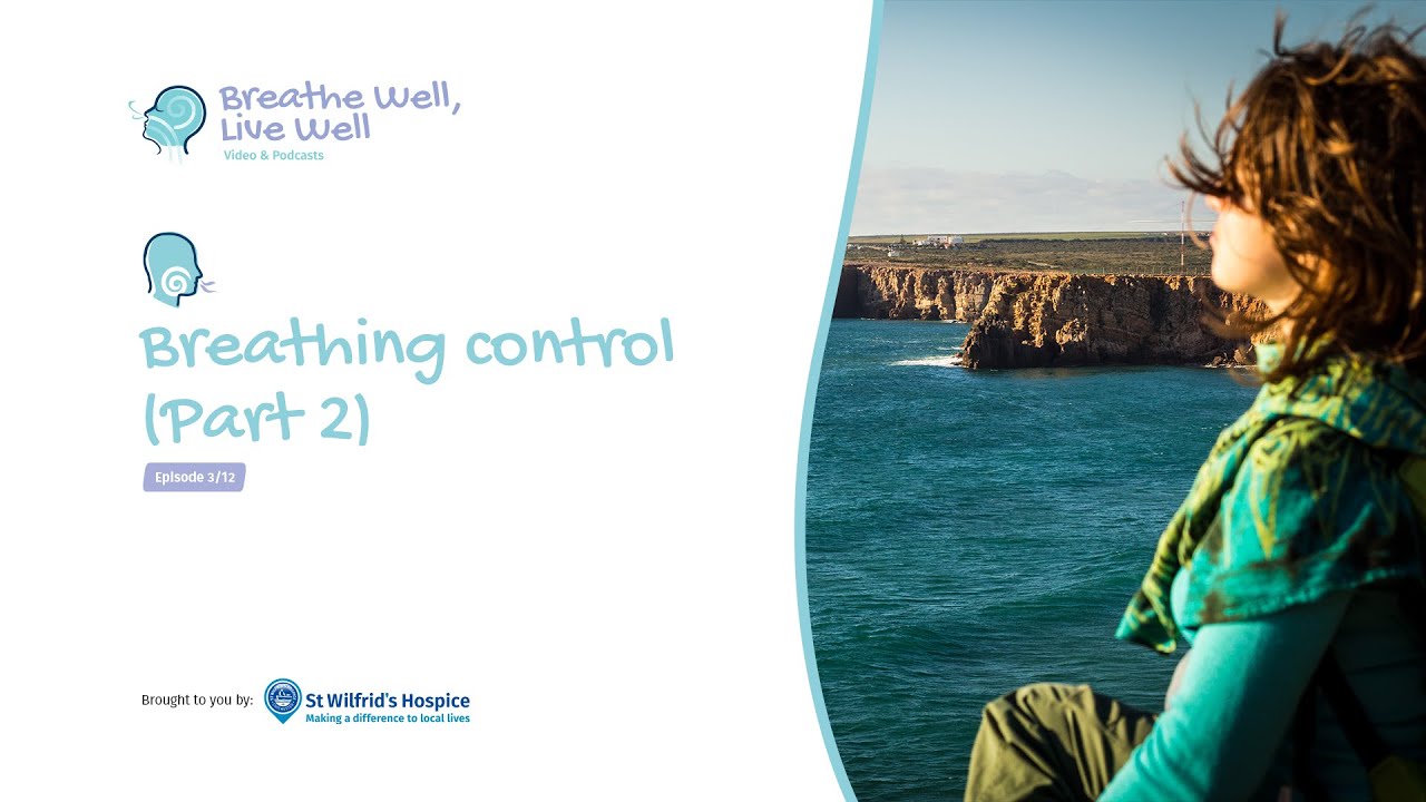 Episode 3 - Breathing Control  With Extended Practice