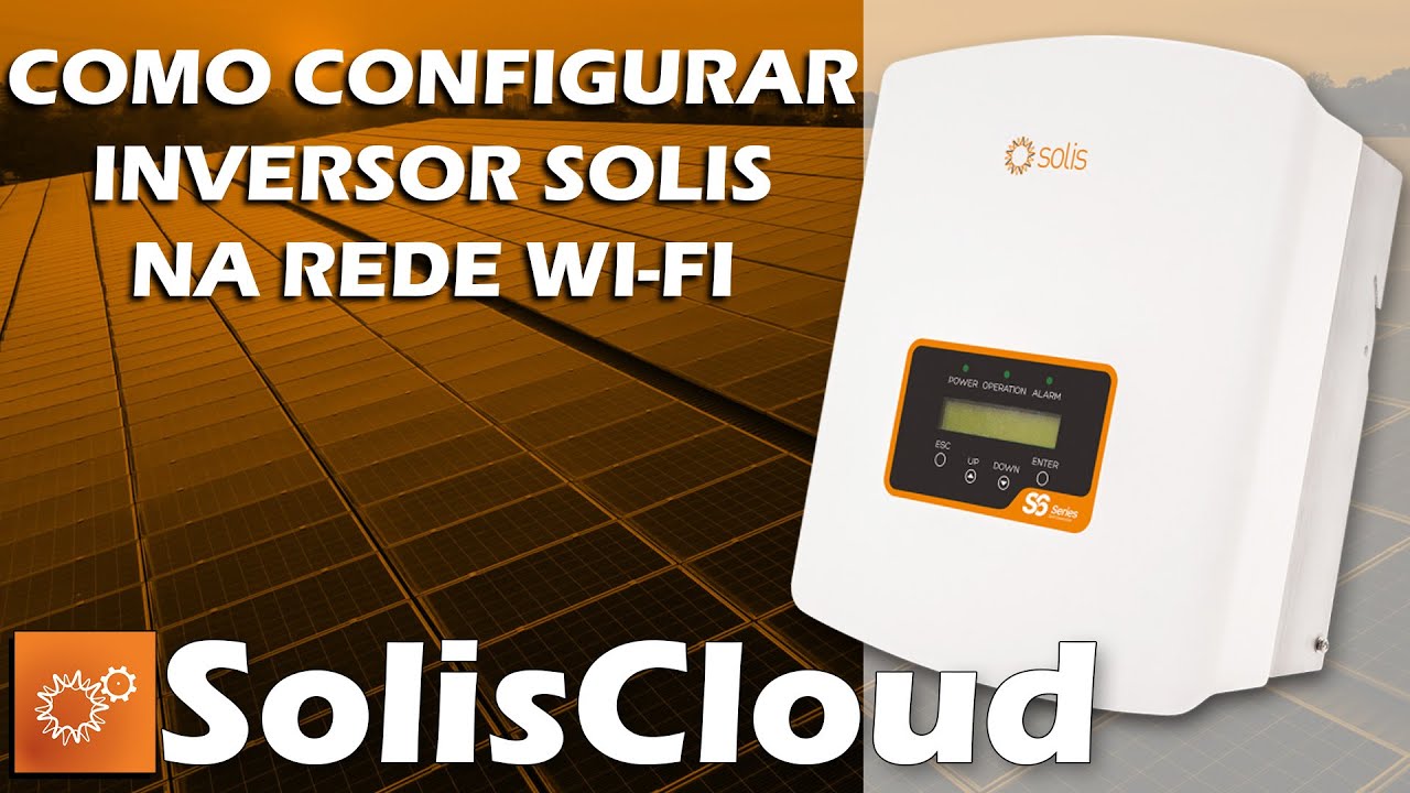 Como configurar inversor Solis na internet para o monitoramento via aplicativo - SolisCloud