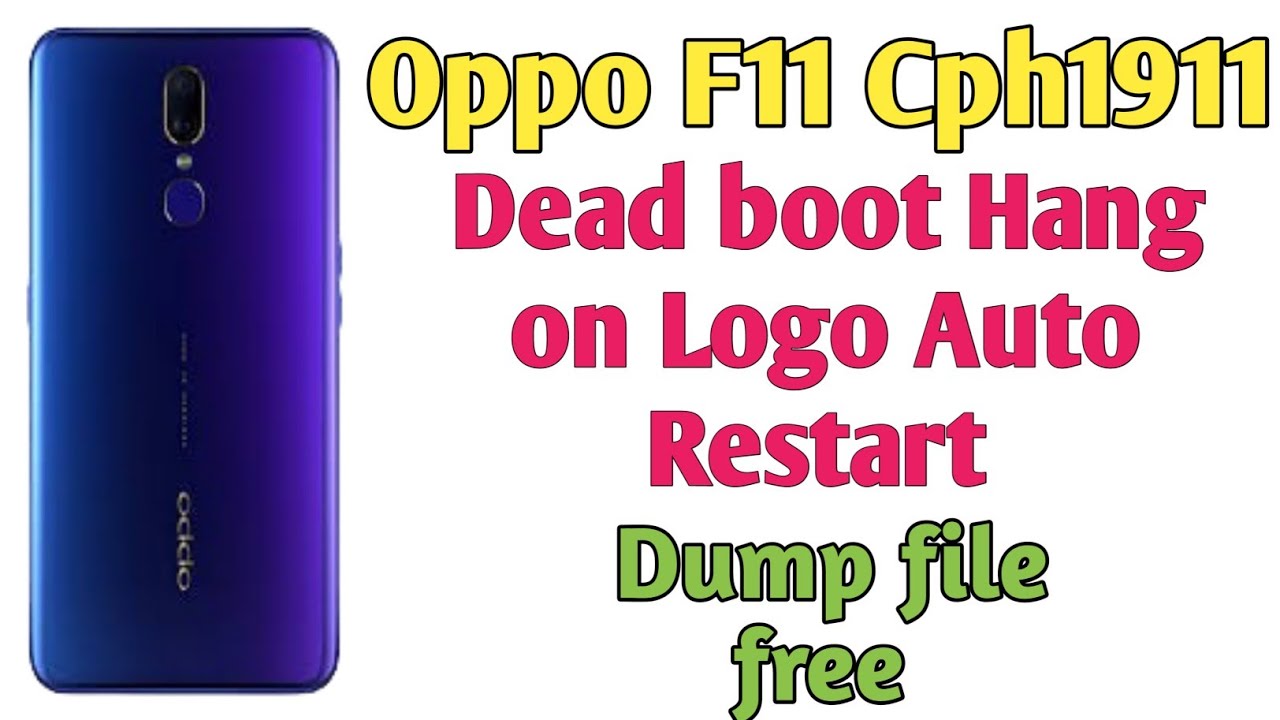 Oppo F11 Cph1911 Dead boot Fix /Auto Mtk Port Fix