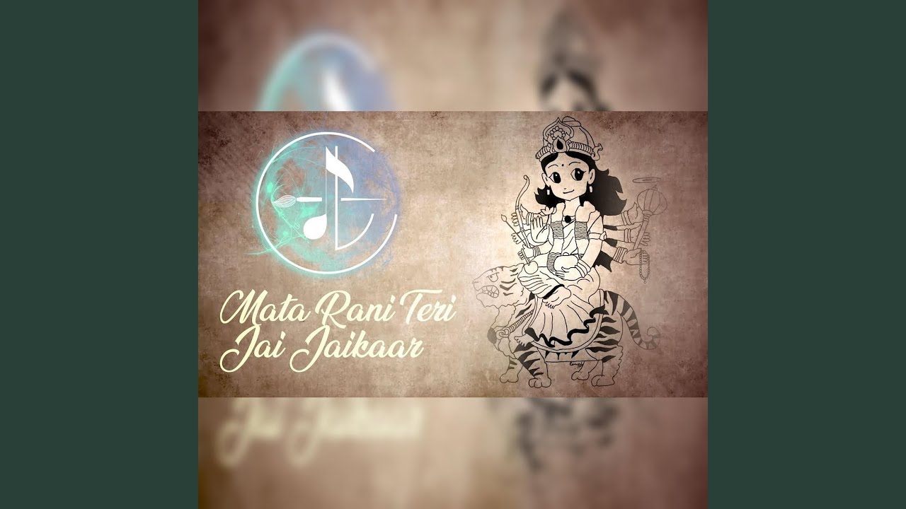 Mata Rani Teri Jai Jaikaar