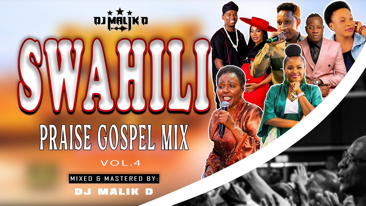 SWAHILI GOSPEL MIX 2026 | DJ MALIK D | BONGE LA SURPRISE | SUNDAY PRAISE VOL.4 -Israel Mbonyi Sarah