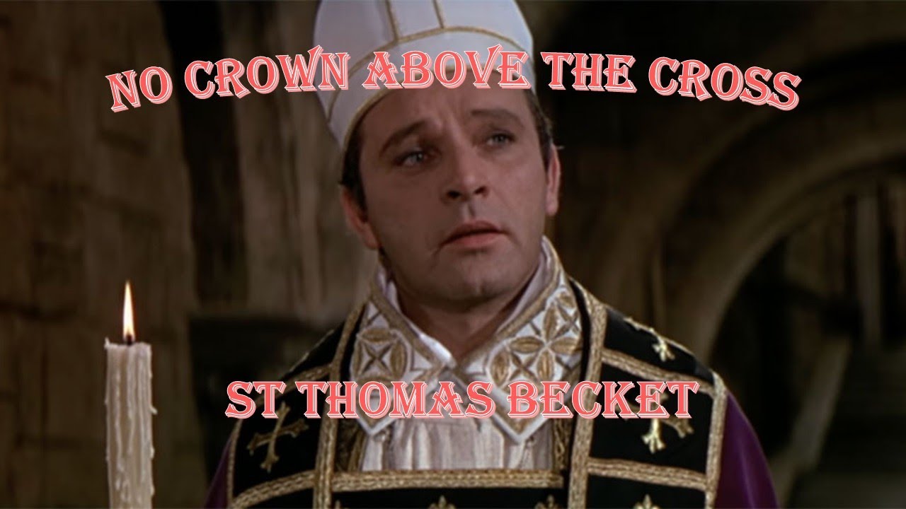 No Crown Above the Cross (St Thomas Becket)