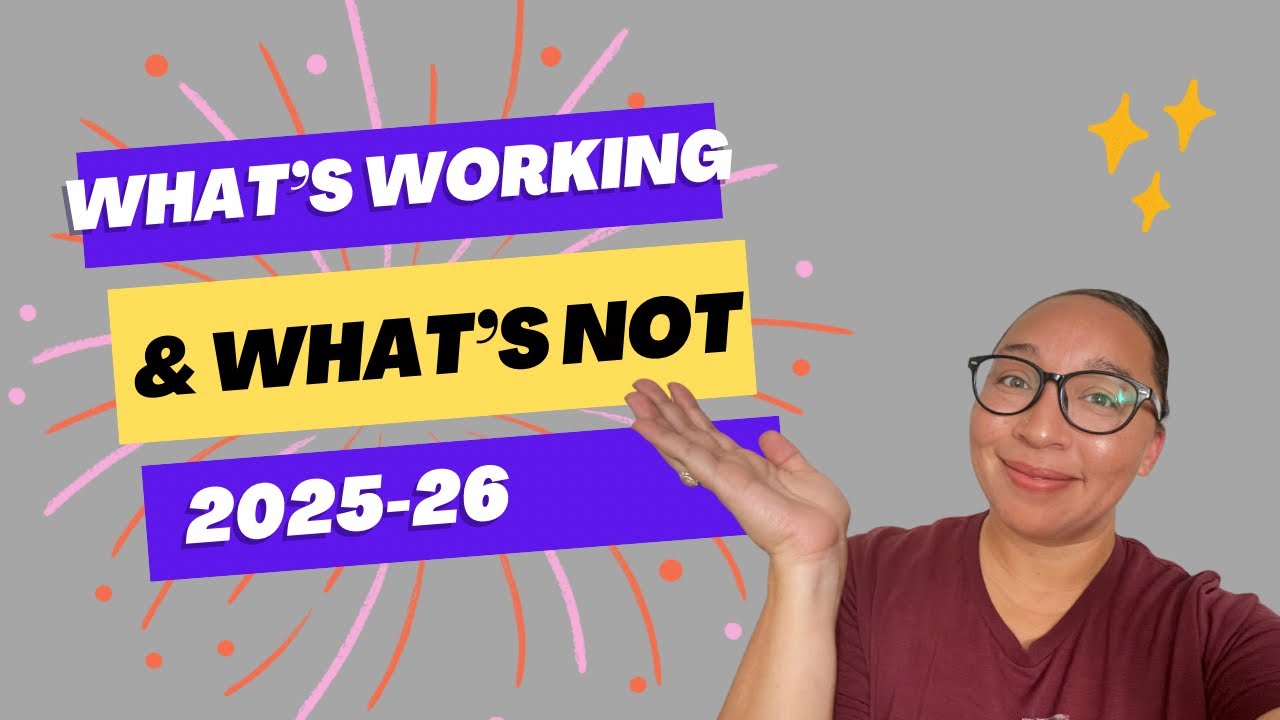 What's Working In Our Homeschool & What's Not!