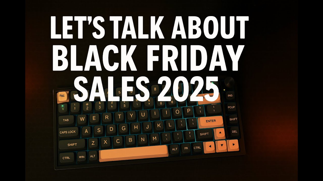 Black Friday 2025 deals! Looking at all of the keyboard deals from a ton of vendors.