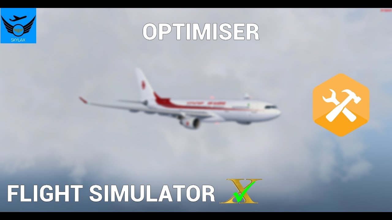 [TUTO 2021 HD] Comment optimiser FSX sur Windows 10 et gagnez des FPS !