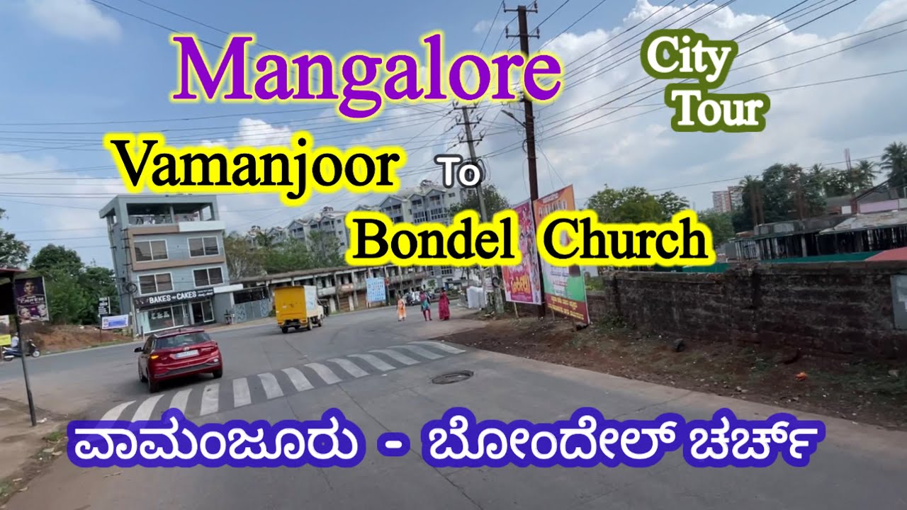 Mangalore city rounds- Vamanjoor to Bondel Church- A NH 169 short cut road to city