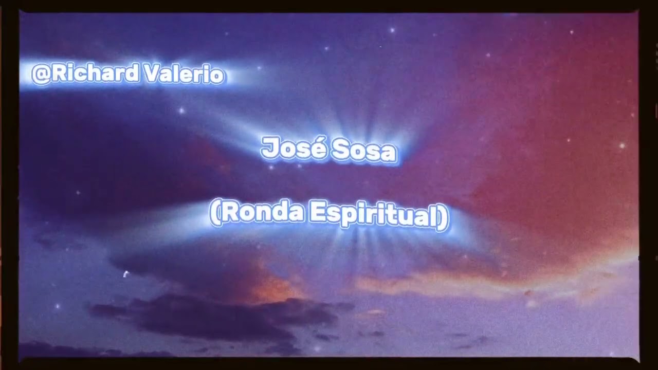 José Sosa - Ronda Espiritual 2024