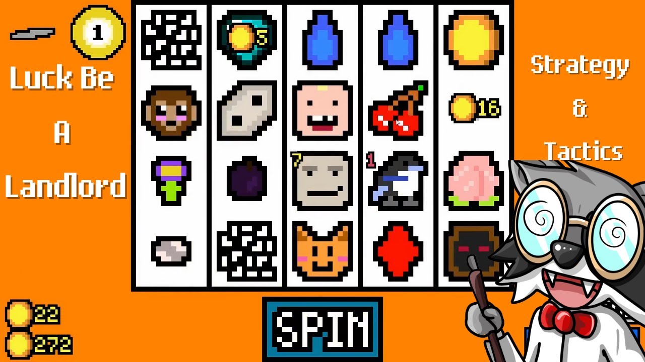 Luck Be A Landlord Strategy & Tactics #1: Bad King, Good King