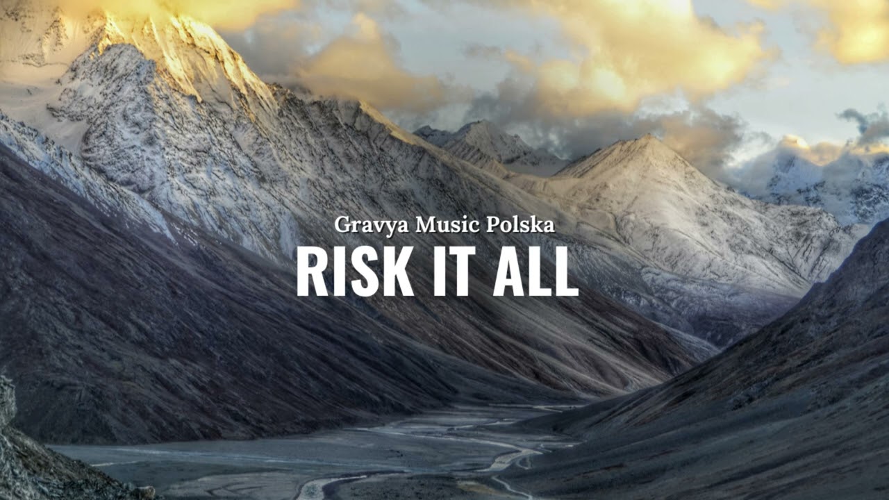 Risk It All | Motywacyjna Piosenka o Walce i Marzeniach