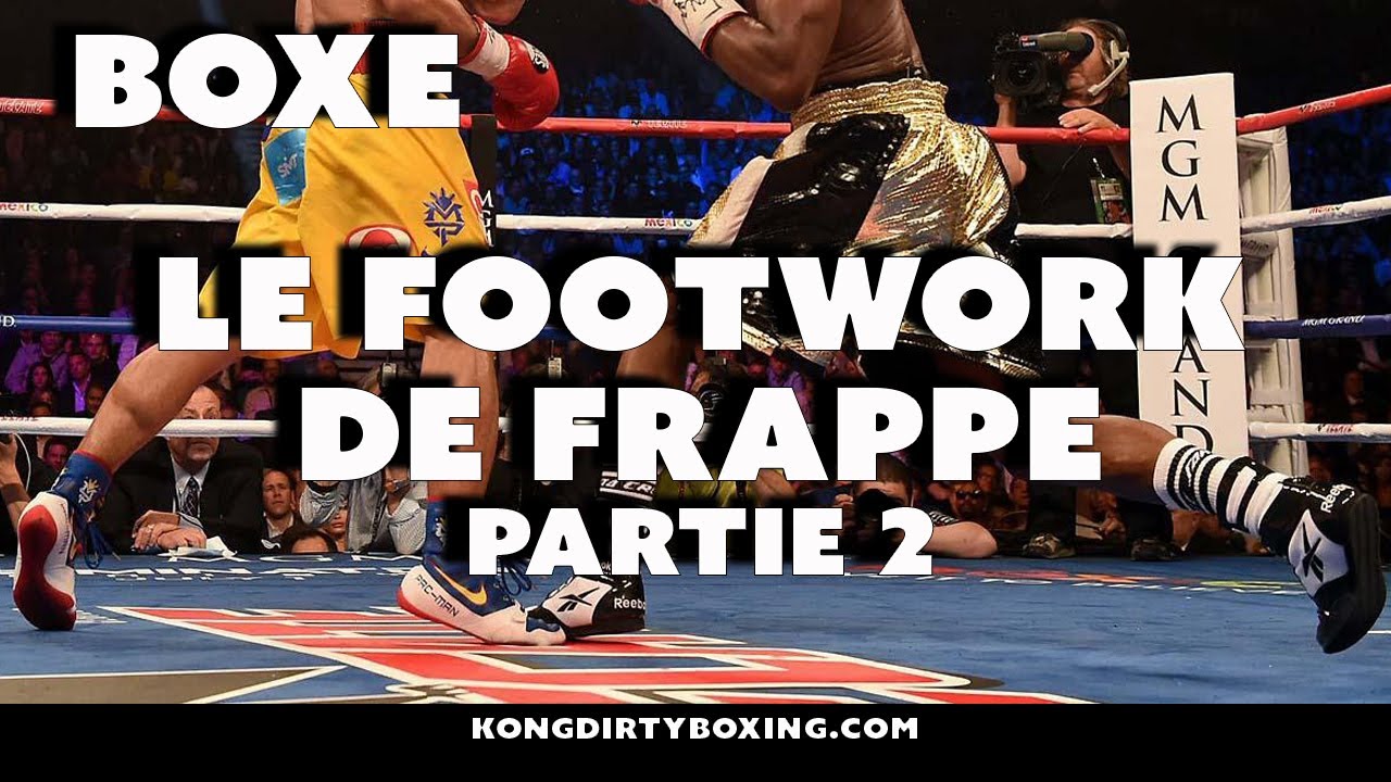 BOXE ANGLAISE/ Améliorer son jeu de jambe /footwork de frappe partie 2