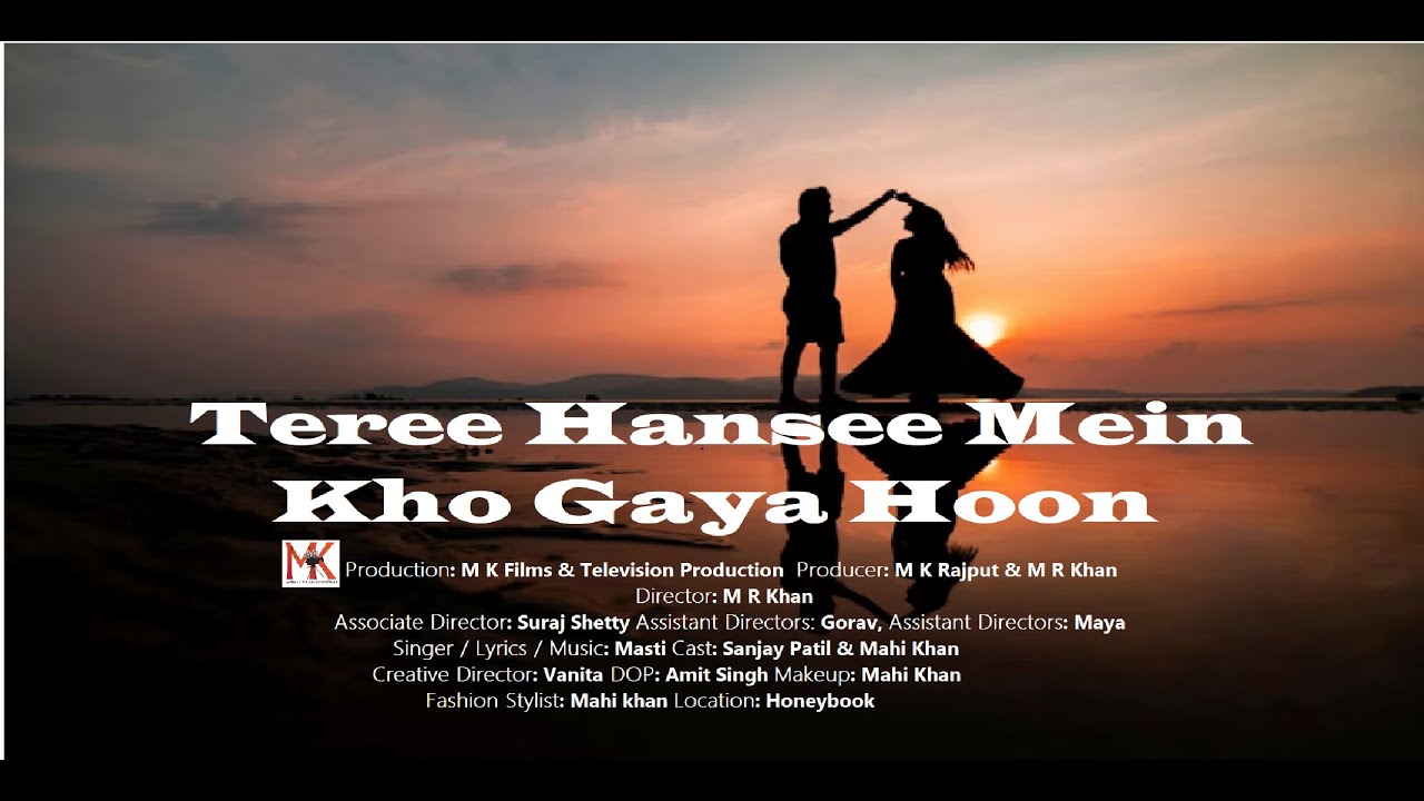Teree Hansee Mein Kho Gaya Hoon Official Full song ( Director M R khan )