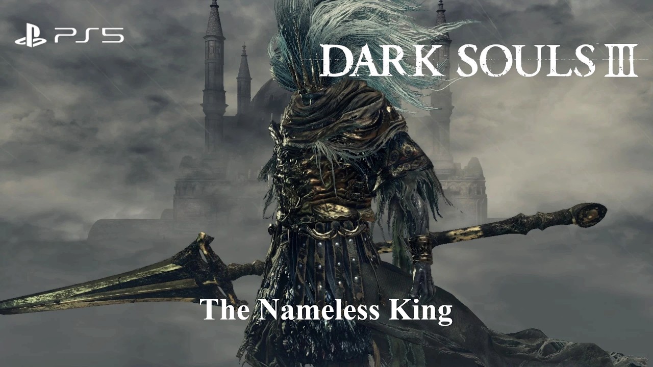 Dark Souls III - The Nameless King