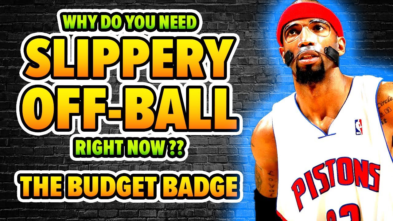 WHAT IS SO SPECIAL ABOUT SLIPPERY OFF-BALL BADGE?? BEST BUDGET BADGE? NBA 2K21