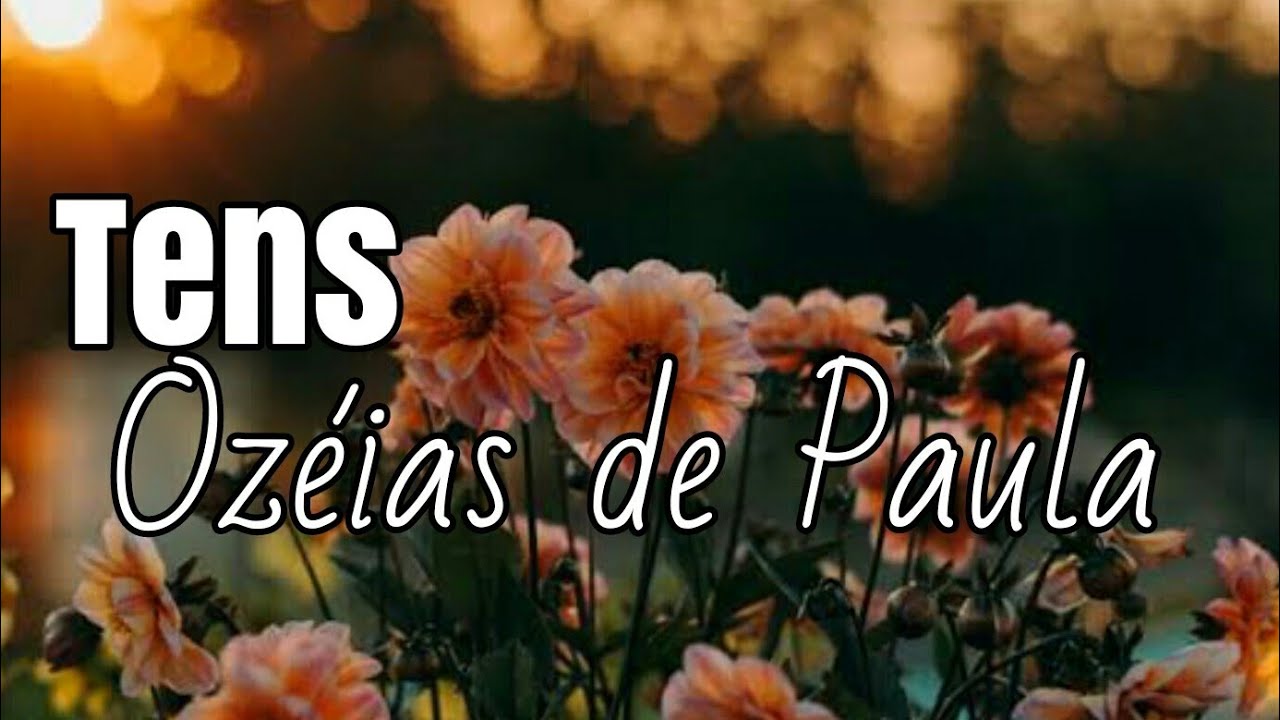 Tens - Ozéias de Paula