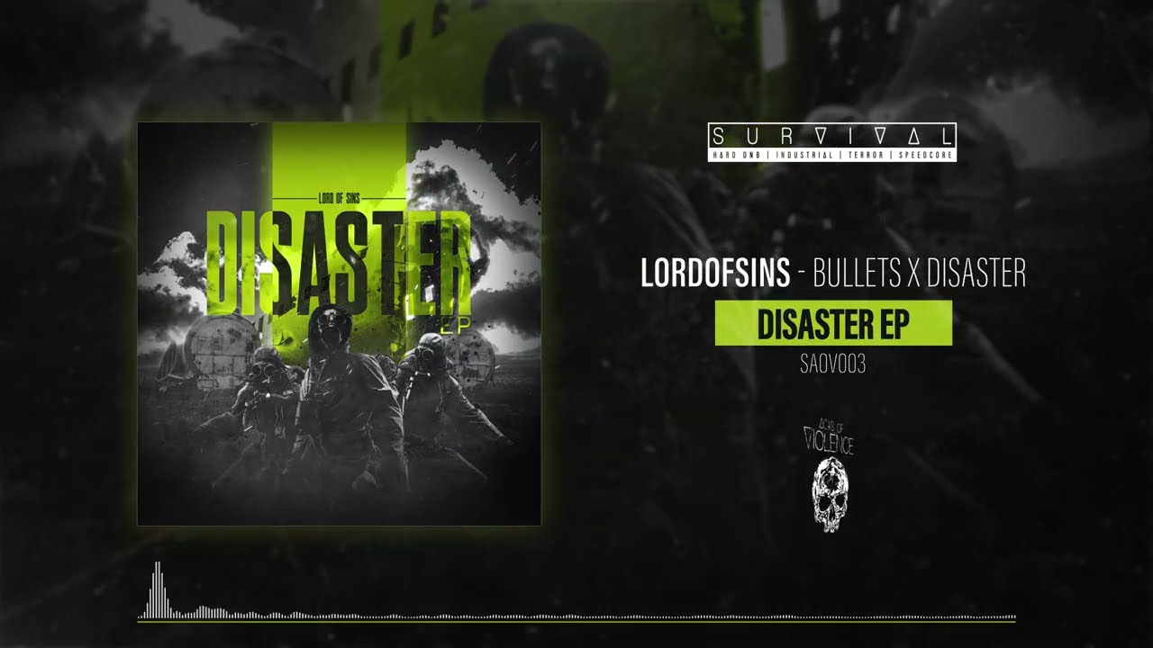 LordofSins - Bullets X Disaster [SAOV003]