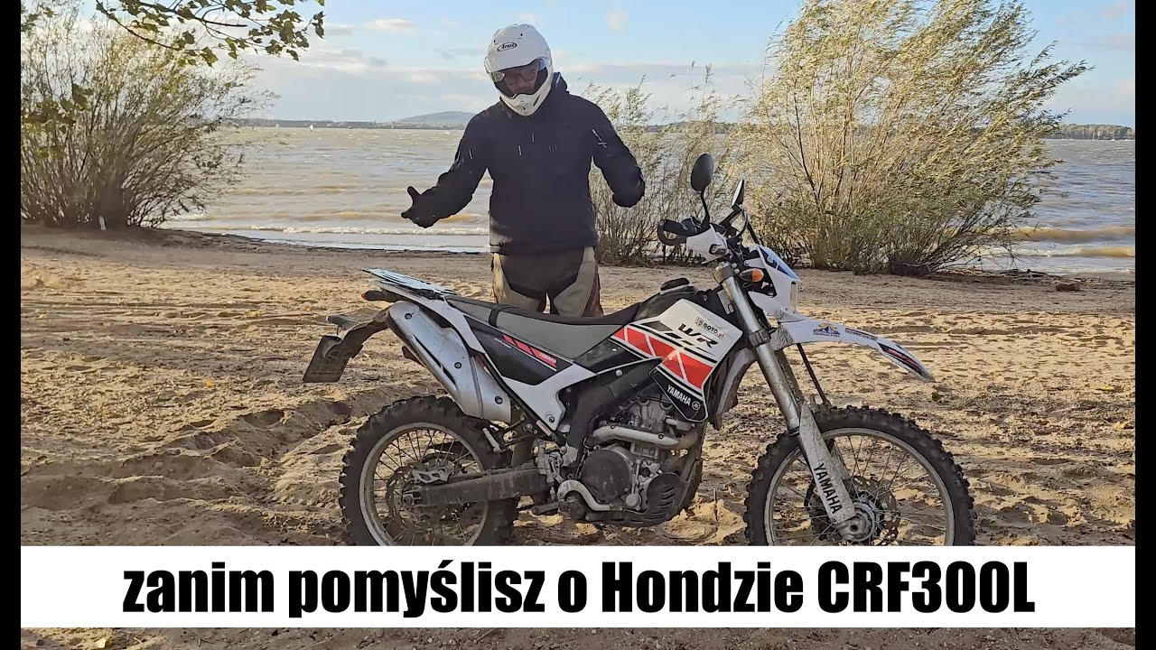 Yamaha WR250R - zobacz zanim pomyślisz o CRF300L