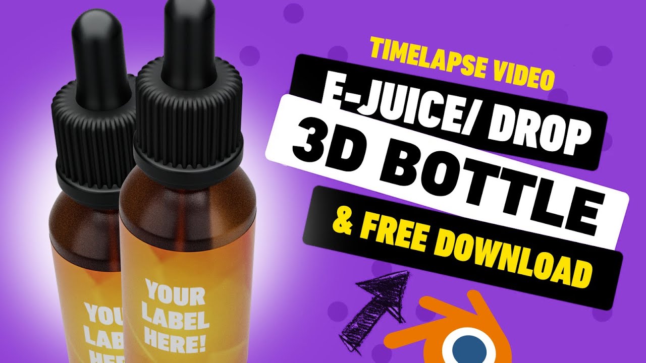 Timelapse Blender: E-liquid/ E-Juice Bottle & Download File