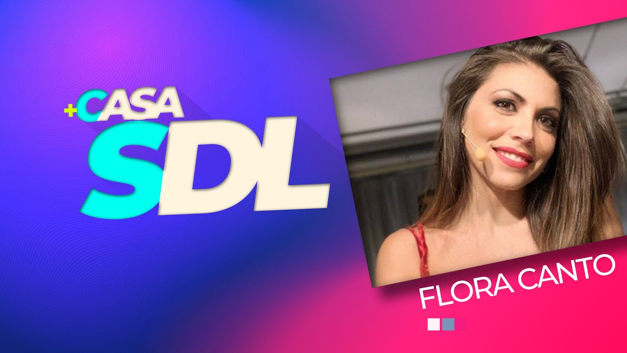 CASA SDL CON FLORA CANTO