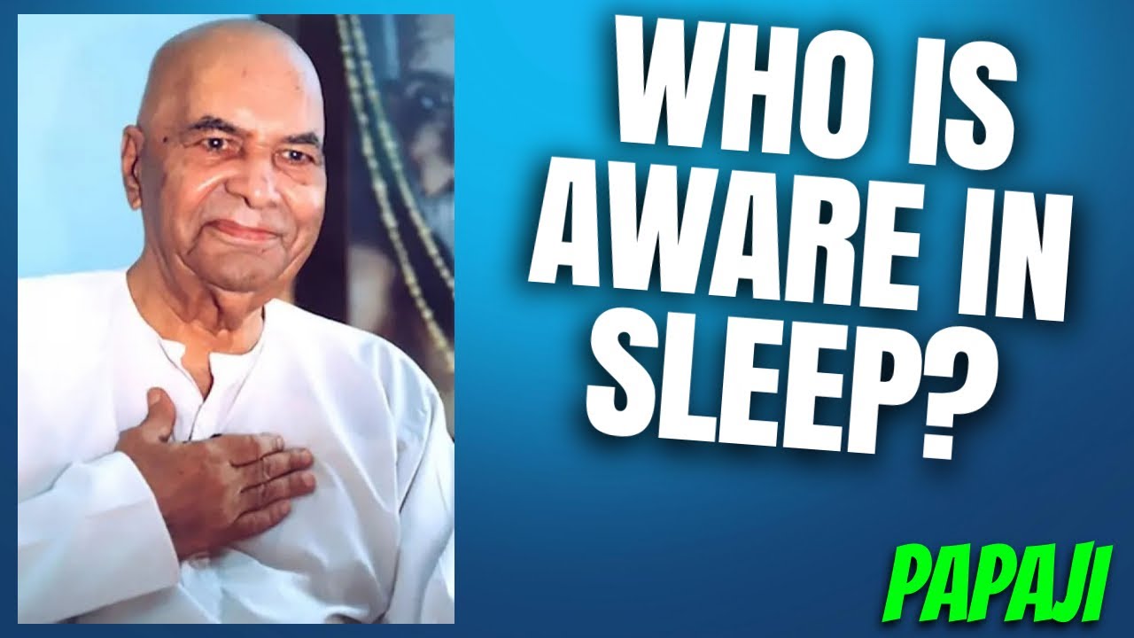 Кто осознаёт происходящее во сне? | Пападжи об истинном осознании