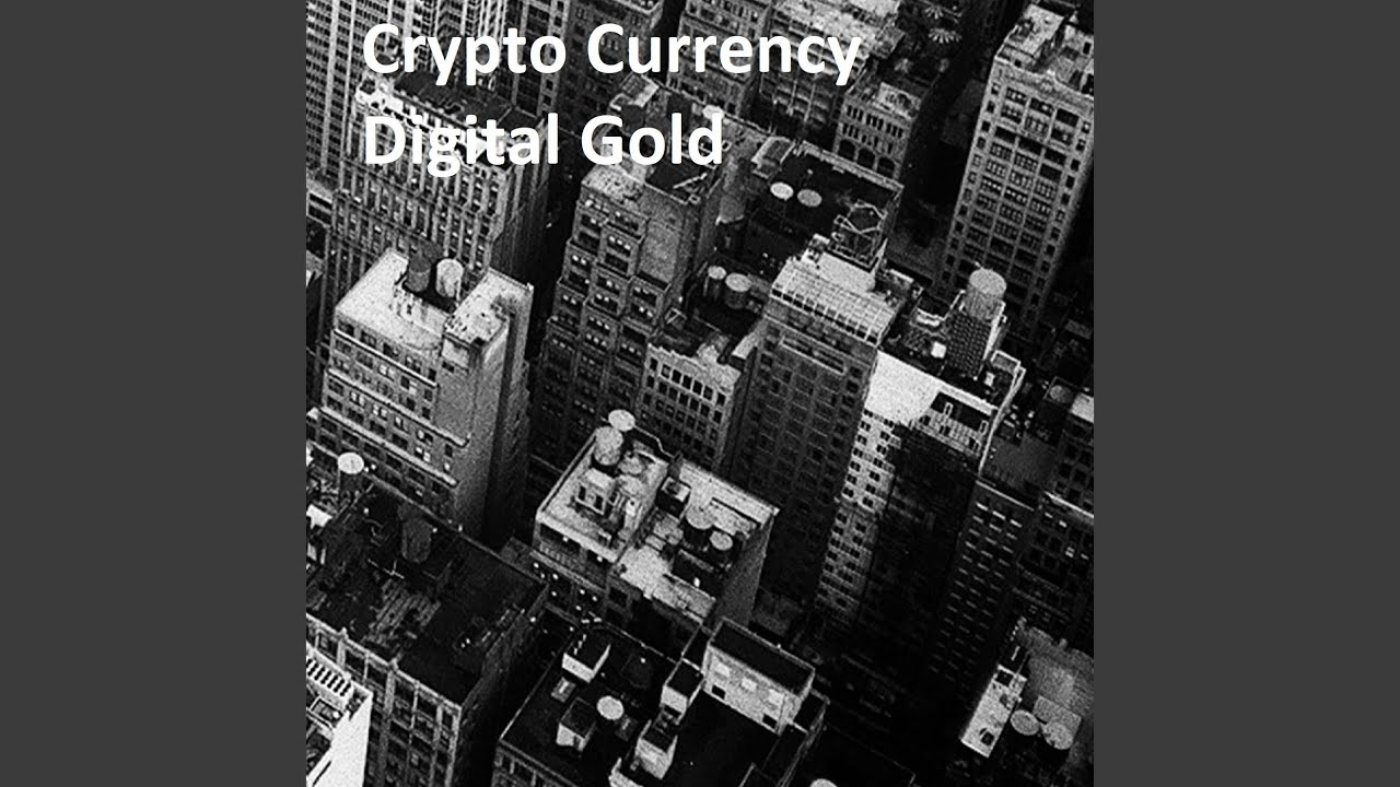 Crypto Currency Digital Gold
