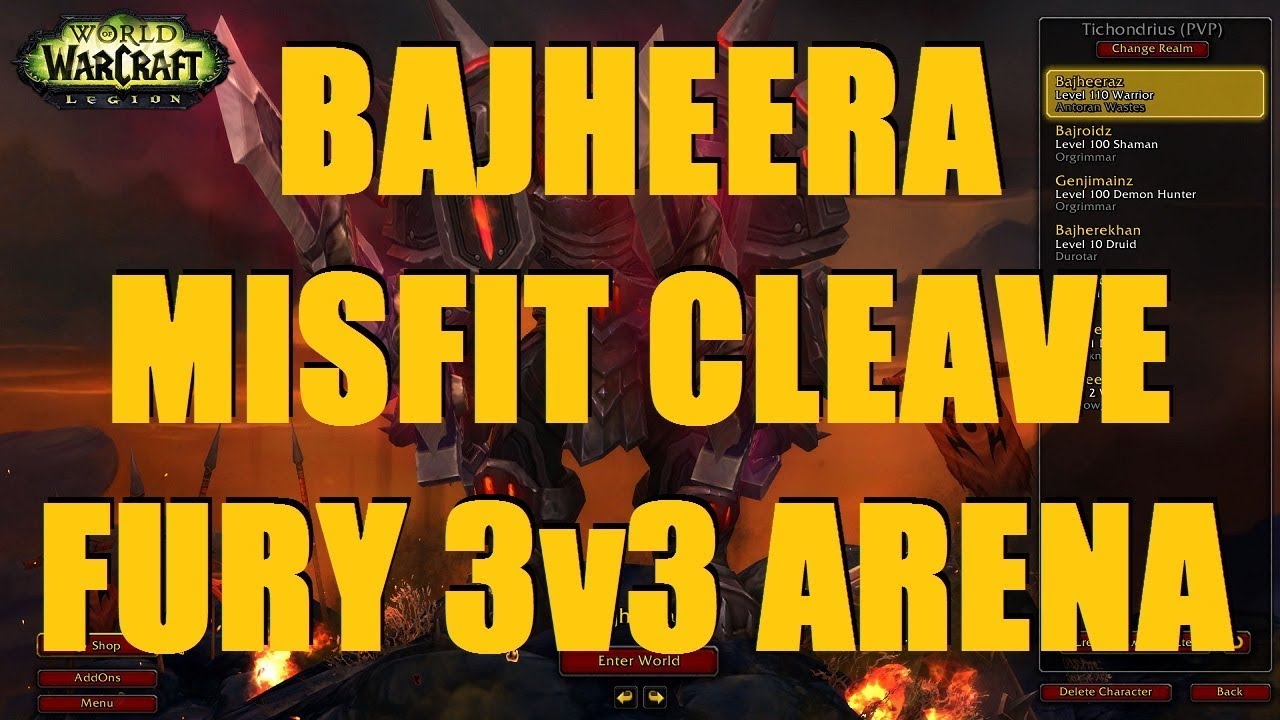 Bajheera - MISFIT CLEAVE: WTF IS THIS COMP?! (Part 1) - WoW Legion 7.3 Fury Warrior PvP