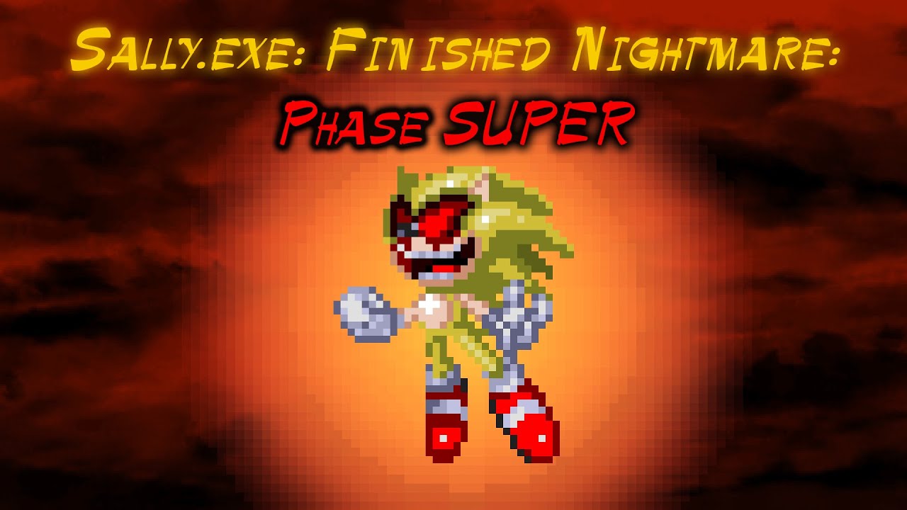 Sally.Exe: FN: (Фаза СУПЕР)