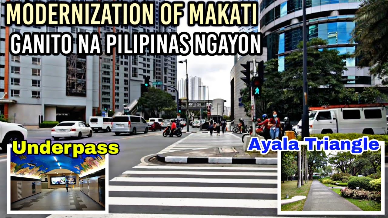 Modernization of Makati ganito na ! | Ayala Ave | Underpass | Ayala Triangle | Makati Tour