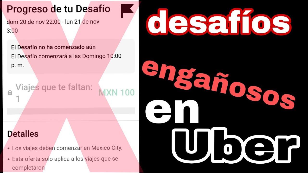 desaf&iacute;os enga&ntilde;osos en Uber😩❌