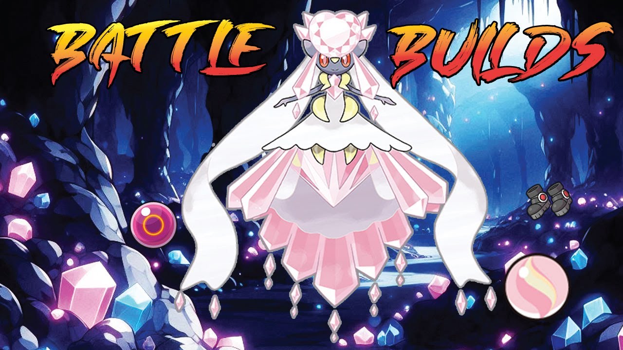 Battle Builds: Diancie