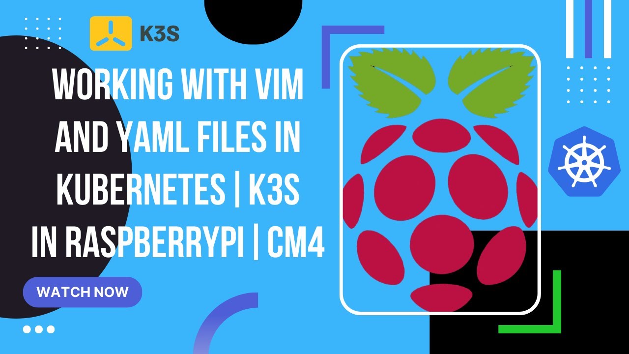 Working with vim and YAML files in Kubernetes