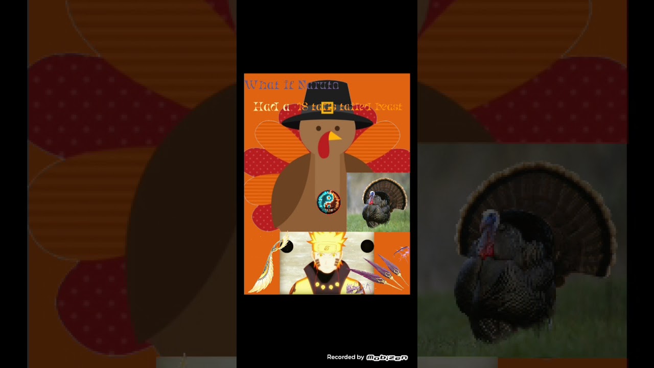 What if Naruto had a 18 tails tailed beast (Thanksgiving Special) (Happy Thanksgiving)