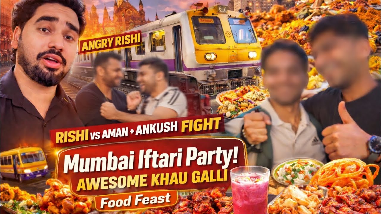 🔥 MUMBAI KHAU GALLI IFTARI PARTY 😍 | Rishi vs Aman + Ankush Fight 🤯 | Angry Rishi 😡