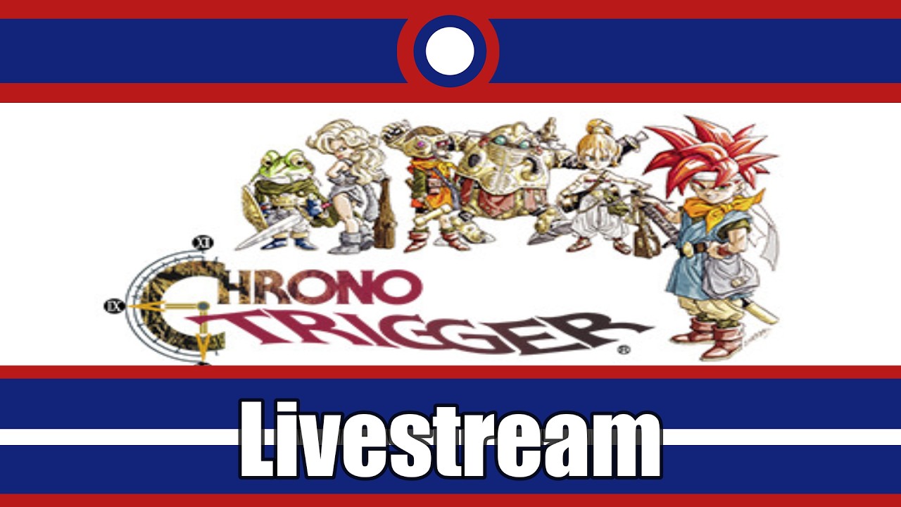 Chrono Trigger Livestream Part 02