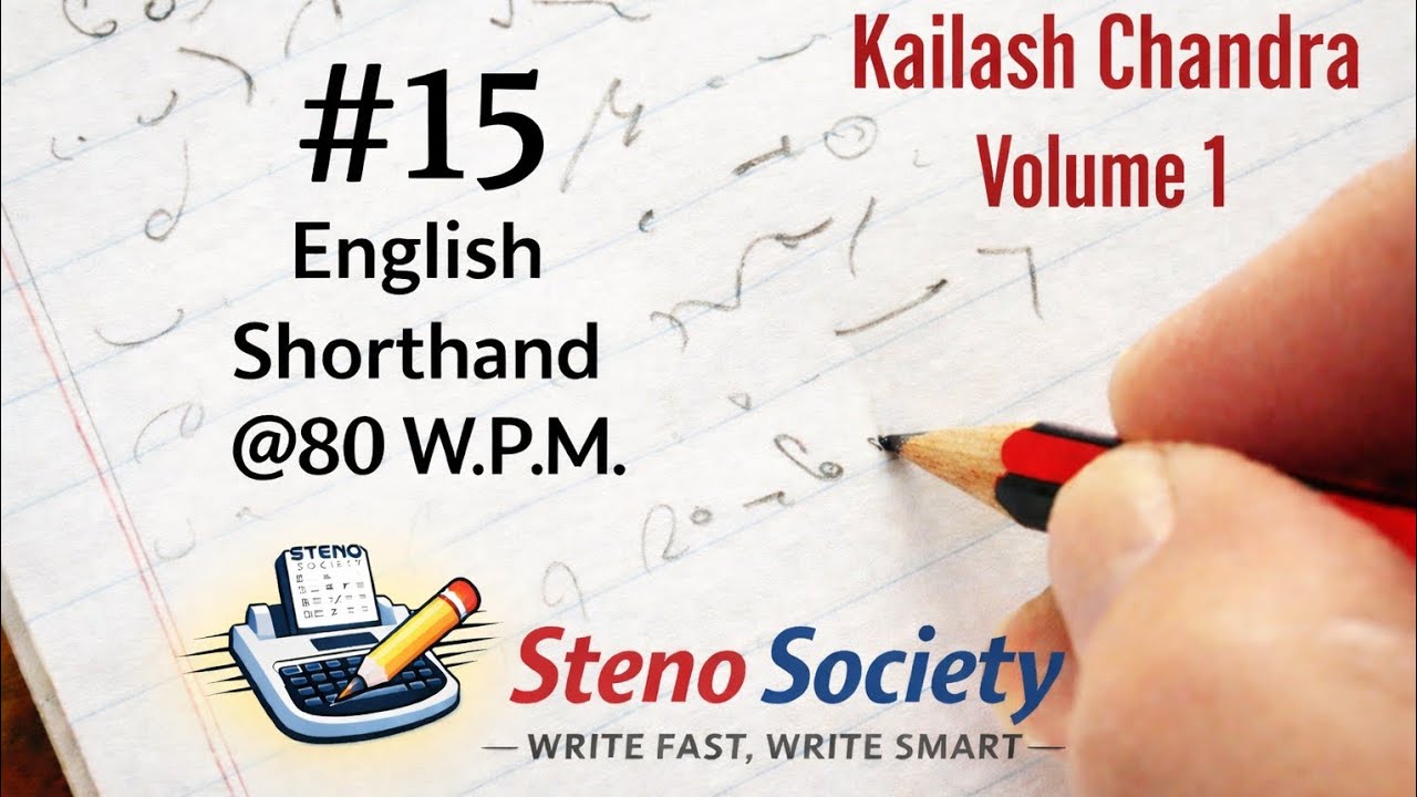 Transcription no. 15/ @80 W.P.M./ 840 Words/ Volume 1/ Kailash Chandra Magzine/ English Shorthand.