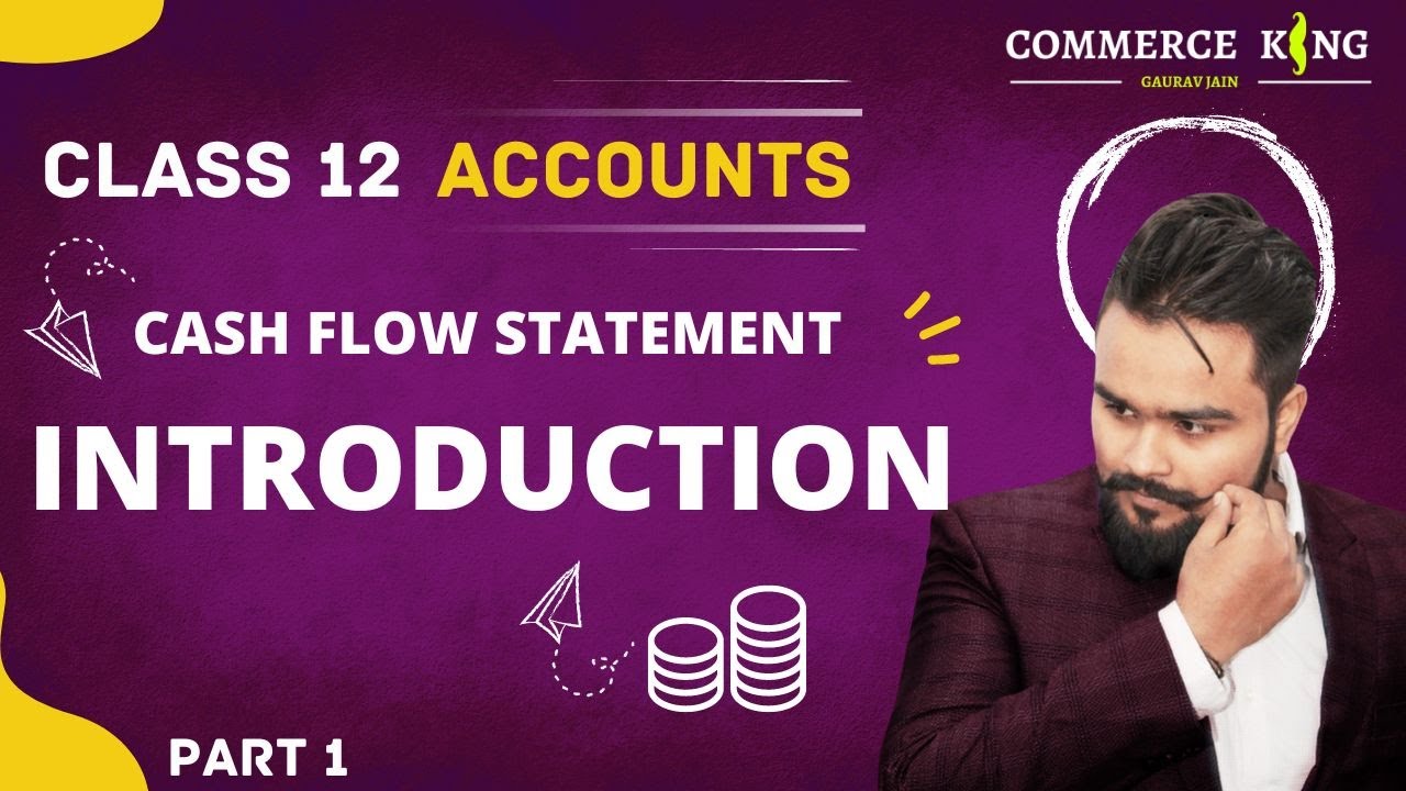 Cash Flow Statement Class 12 Accounts Term 2 Accounts Adda Gaurav Jain