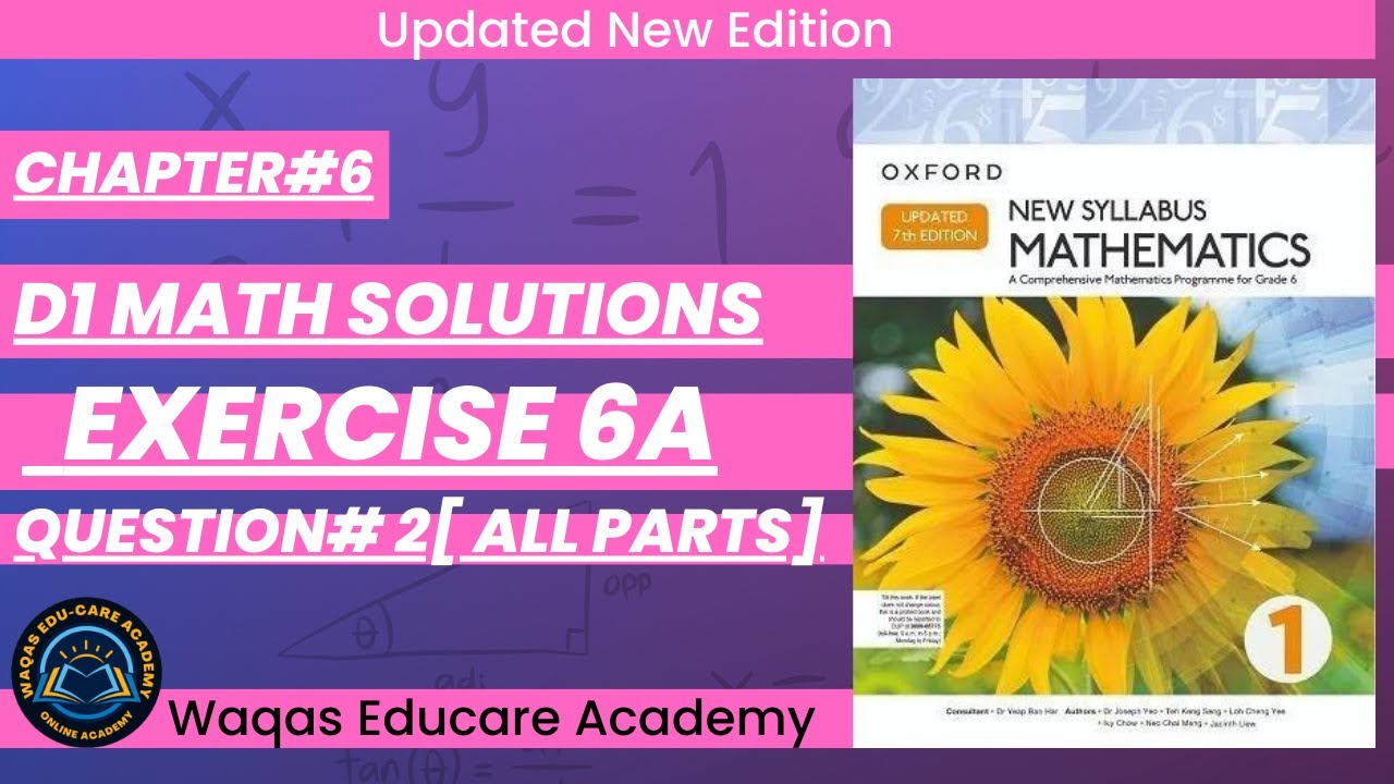 Exercise 6a Q#2(All Parts) #algebra #ex6a #oxfordmath  D1 Math NSM Updated Edition |Chapter 6|#Book1
