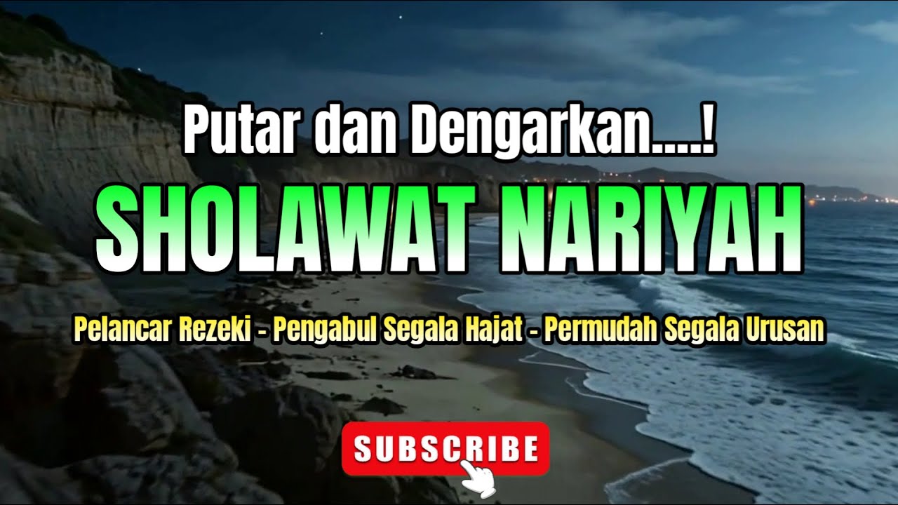 SHOLAWAT NARIYAH MERDU | PELANCAR REZEKI - PENGABUL SEGALA HAJAT -PERMUDAH SEGALA URUSAN