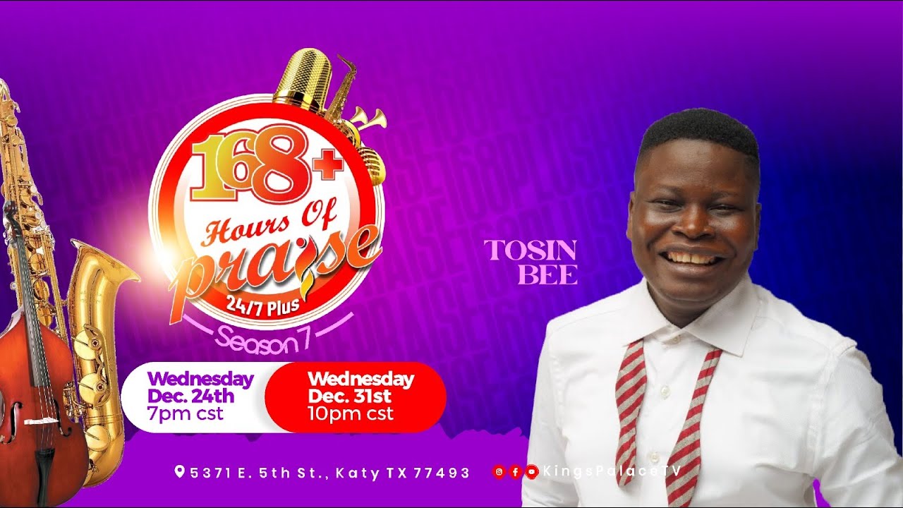 152nd Hour of 168 Hours Of Praise | MINISTER TOSIN BEE | RCCG TKP | 2025