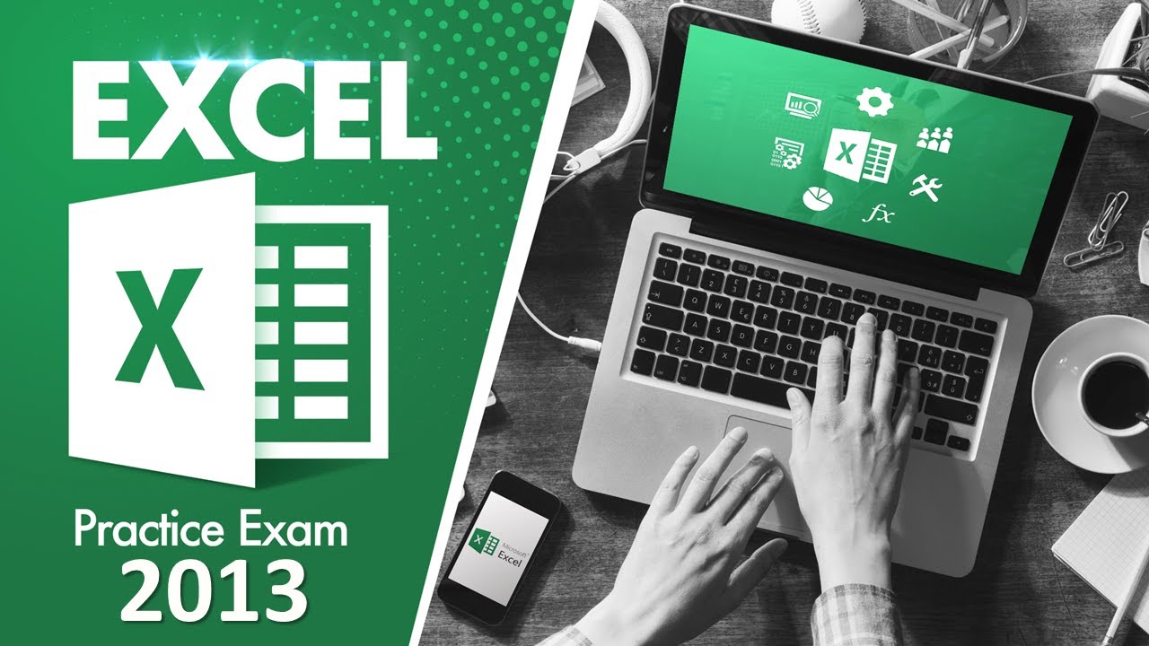 MOS Exam Excel 2013 Practice Test