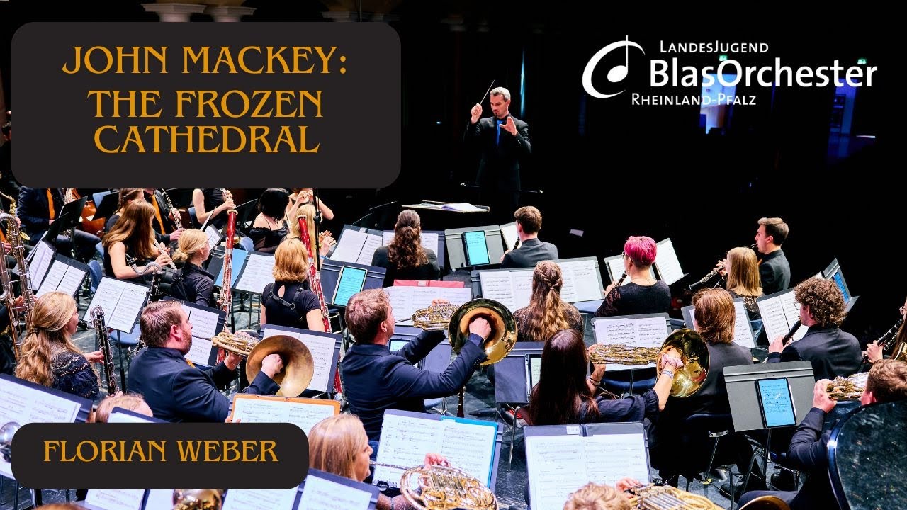 John Mackey – The Frozen Cathedral | Florian Weber | LandesJugendBlasOrchester Rheinland-Pfalz 2025 