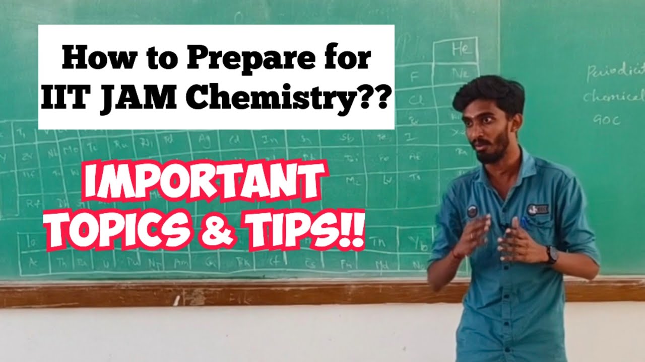 How to prepare for IIT JAM Chemistry??|Important Topics🔥|Preparation tips in Tamil!!
