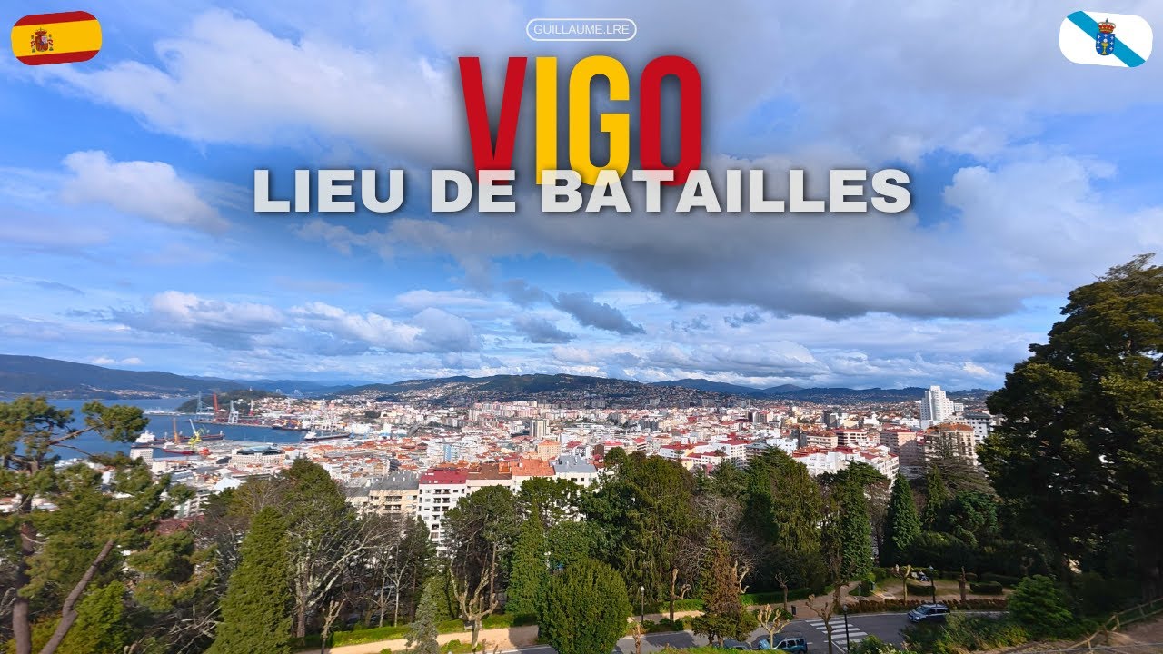 Vigo, lieu de batailles 🇪🇸