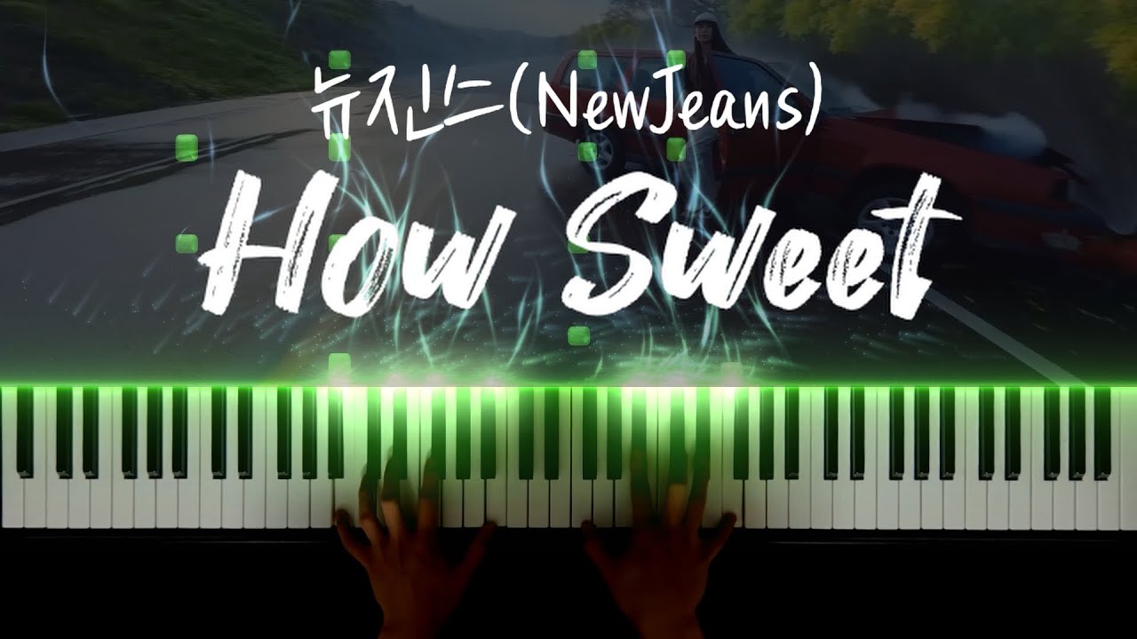 NewJeans(뉴진스) - How Sweet 피아노 커버