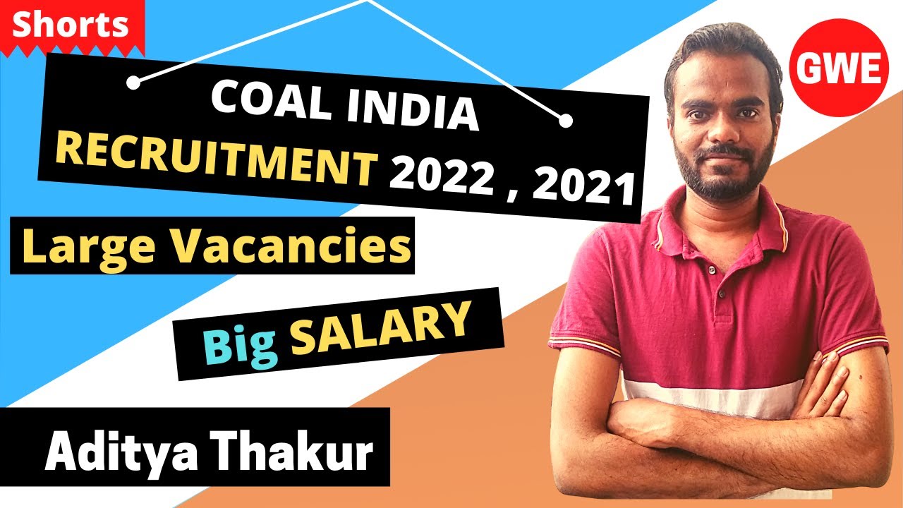 CIL | COAL INDIA Recruitment 2022 | 2021 | Big Salary | Large Vacancies | By Aditya Thakur | #Shorts